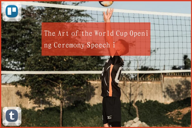 The Art of the World Cup Opening Ceremony Speech i